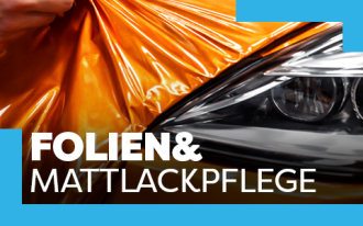 Folienpflege & Mattlack
